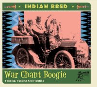 Indian Bred 3 War Chant Boogie