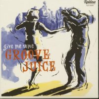 Groove Juice 10inch DELETED