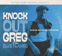 Knock-Out Greg and the Blue Flames - Serves Me Right To...