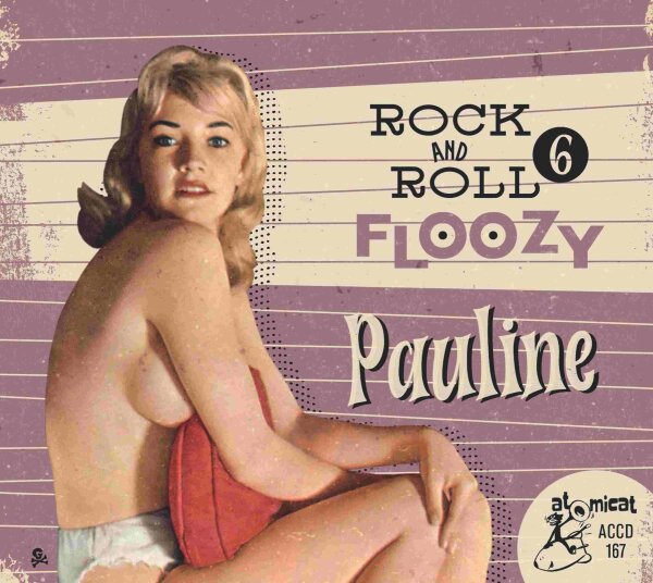 Rock 'n' Roll Floozy 6 – Pauline