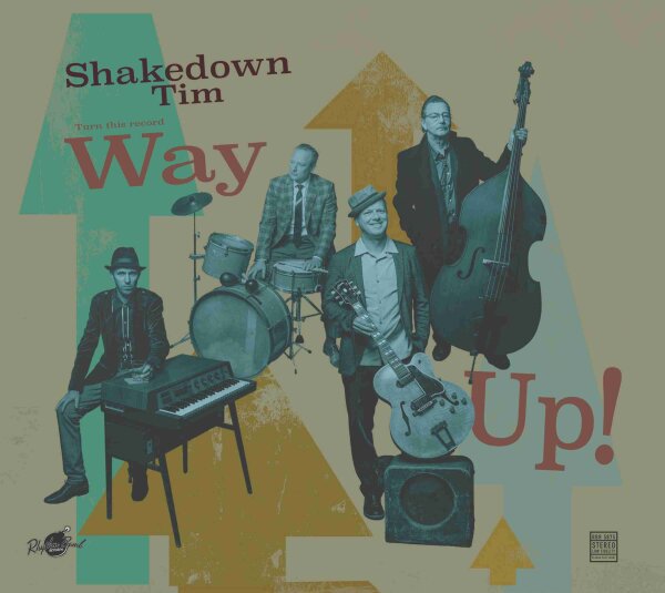 Shakedown Tim & The Rhythm Revue - Way Up! 12inch LP