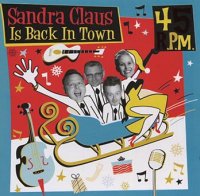 45 RPM -  Sandra Claus Is Back In Town MCD