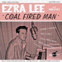Ezra Lee (with The Round Up Boys - Coal Fired Man