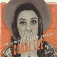 Coral Lee -Lover Man/The Weather Vane / Rodney / Bobby...