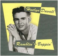 Huelyn Duvall with Wildfire Willie - Ramblin &amp; Boppin...