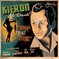 Kieron McDonald - Shake That Thing 12inch vinyl LIMITED